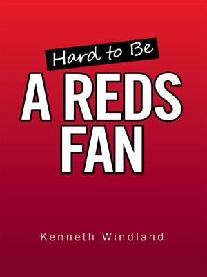 cover image of Hard to Be a Reds Fan